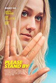 Please Stand By is a [xfvalue_year] dramedy movie released on dvd on 1 May, 2018.