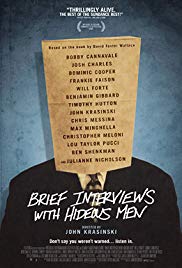 Brief Interviews with Hideous Men is a [xfvalue_year] dramedy movie released on dvd on 16 March, 2010.