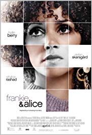 Frankie and Alice released on dvd on 12 August, 2014.