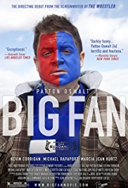 Big Fan is a [xfvalue_year] dramedy movie released on dvd on 12 January, 2010.