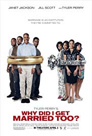 Tyler Perry's Why Did I Get Married Too? is a [xfvalue_year] black, comedy movie released on dvd on 31 August, 2010.