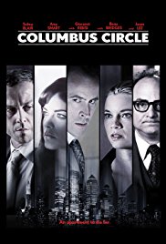 Columbus Circle is a [xfvalue_year] mystery, thriller movie released on dvd on 6 March, 2012.