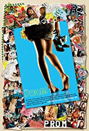 Prom is a [xfvalue_year] romcom, teen movie released on dvd on 30 August, 2011.