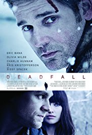 Deadfall released on dvd on 5 February, 2013.