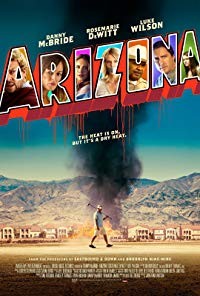 Arizona is a [xfvalue_year] comedy, thriller movie released on dvd on 16 October, 2018.