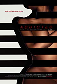 Addicted is a [xfvalue_year] black, drama, thriller movie released on dvd on 10 February, 2015.