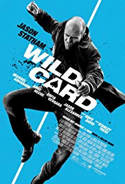 Wild Card released on dvd on 31 March, 2015.