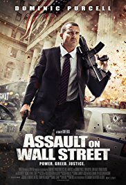 Assault on Wall Street released on dvd on 30 July, 2013.