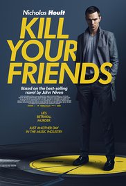 Kill Your Friends released on dvd on 7 June, 2016.