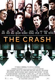 The Crash is a [xfvalue_year] crime, thriller movie released on dvd on 14 February, 2017.
