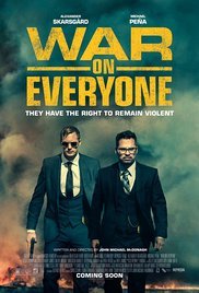 War on Everyone released on dvd on 11 April, 2017.
