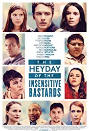 The Heyday of the Insensitive Bastards is a [xfvalue_year] dramedy movie released on dvd on 28 November, 2017.