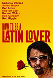 How to be a Latin Lover is a [xfvalue_year] comedy movie released on dvd on 15 August, 2017.