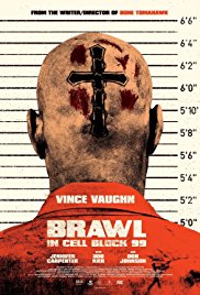 Brawl in Cell Block 99 released on dvd on 26 December, 2017.