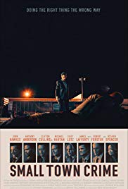 Small Town Crime is a [xfvalue_year] thriller movie released on dvd on 20 March, 2018.