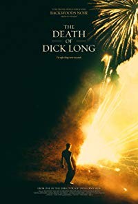 The Death of Dick Long is a [xfvalue_year] dramedy movie released on dvd on 10 December, 2019.